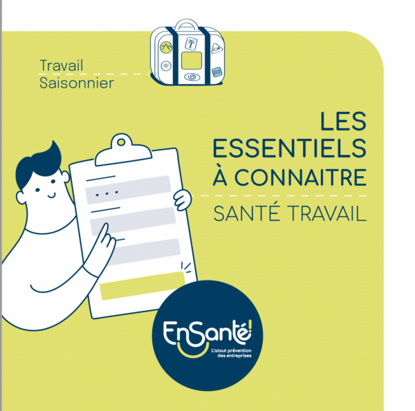 LES ESSENTIELS  Travail saisonnier